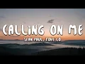 Sean Paul ft. Tove Lo - Calling On Me (432 hz)