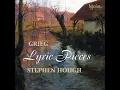 Grieg: Lyric Pieces Book 7, Op. 62: No. 6, Homeward
