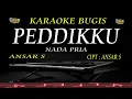 Download Lagu PEDDIKKU - KARAOKE BUGIS NADA PRIA | ANSAR S CIPT ANSAR S