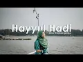 Download Lagu Hayyul Hadi - Ayu Dewi | Elmighwar Music Video