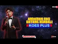 Lagu Andaikan Kau Datang Kembali - Koes Plus 🎷 | Jazz Cover Romantis \u0026 Penuh Kenangan