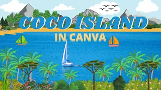 Download Coco Island in Canva | animated painting MP3