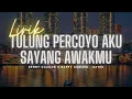 Download Lagu Tulung Percoyo Aku Sayang Awakmu - Denny Caknan x Happy Asmara ( Lyrics / Lirik ) - Tessa Morena