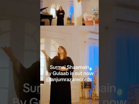 Surmai Shaamain by Gulaab is out now #anjumrazarecotds
