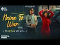 Lagu Naina Te War (Katte Pistol) Lakshay Dahiya | Bali Sharma | Riya Baliyan | New Haryanvi Songs 2026