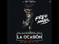 la ocasion Remix - (Mejorado) Ozuna X De La Guetto X Arcángel X Anuel X Daddy Yankee X Nicky Jam X F