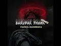 DJ Viral!!! BARUDAK PHONK REMIX - (FAHRUL MANGGOPA) 2025 NEW!!!!!