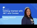 Getting Started with NET and Docker Tutorial