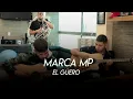 Marca MP   El Guero En Vivo Con Tuba