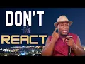 The Power of Not Reacting How to Control Your Emotions