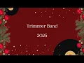 Trimmer Band (2025) 