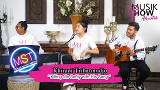 Download KHIRANI TRIHATMODJO - Killing Me Softly with His Song ( Musik Show Akustik MAYANGSARI ) MP3