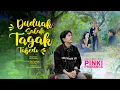 Pinki Prananda - Duduak Salah Tagak Tabedo (Official Music Video)