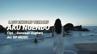 lagu ende lio terbaru aku ngendo cipt gunawan asghara kp music 