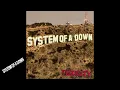 System Of A Down - Toxicity (Lyrics)