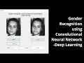 Gender Recognition using Convolutional Neural Network - Deep Learning