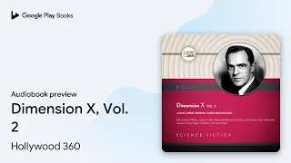 Download Dimension X, Vol. 2 by Hollywood 360 · Audiobook preview MP3