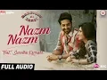 Download Lagu Nazm Nazm feat. Sumedha Karmahe | Bareilly Ki Barfi | Kriti Sanon, Ayushmann \u0026 Rajkummar | Arko
