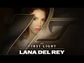 Lana Del Rey - First Light