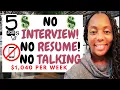 Get Paid No Interview No Resume Required Hiring Immediately