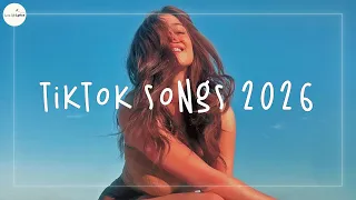Tiktok Songs 2026 - Tiktok Mashup 2026 - Dance Playlist