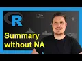 Remove NA when Summarizing data table in R 2 Examples Delete Drop Missings na rm Argument