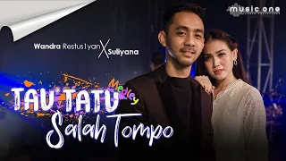 suliyana x wandra tau tatu x salah tompo music one terbaru