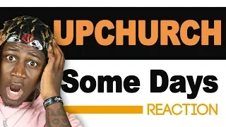 upchurch some days tm reacts album review 2lm reaction
