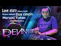 Download Lagu LOVE STORY  special mix