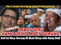Download Lagu KEMBALI TERJADI ‼️DEBAT SERU KANG DEDI DENGAN ROCY GERUNG