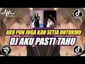Download Lagu DJ AKU PUN JUGA KAN SETIA UNTUKMU BREAKBEAT ♫ DJ TIKTOK VIRAL TERBARU 2024