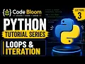 Python Tutorial for Beginners Lecture 3 LOOPS ITERATION