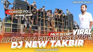 Download DJ NEW TAKBIR !! Andalan Sumbersewu Paling di Cari\ MP3