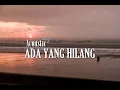 Download Lagu Ada yang Hilang - Felix | Lyric #lyrics #lirik #liriklagu #music