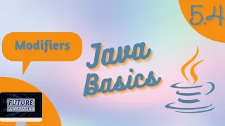 Modifiers in Java - Java Basics 5 4