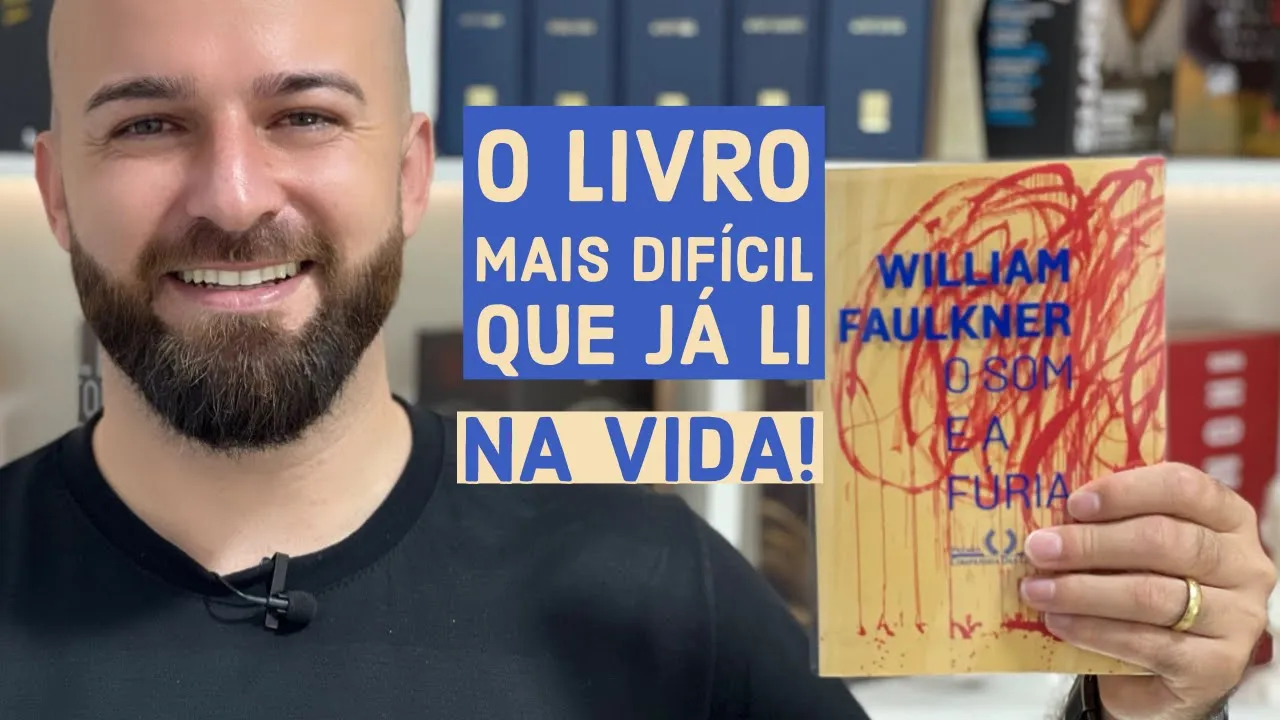 O SOM E A FÚRIA de William Faulkner. #17