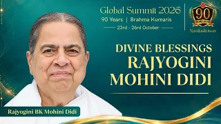 Divine Blessings of Rajyogini Mohini Didi | Global Summit 2026 | Brahma Kumaris