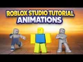 Animations and Animation Editor in Roblox Studio Tutorial 2026