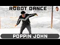 Download Lagu POPPIN JOHN best robot dance #poppinjohn