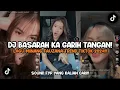 Download Lagu DJ BASARAH KA GARIH TANGAN TREND TIKTOK FAUZANA DJ SALAH DENAI BACARI CARI VIRAL❗