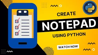 Build Your Own Notepad With Python