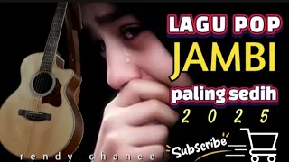 lagu pop jambi paling sedih raso nak nangis terus dengarnyo