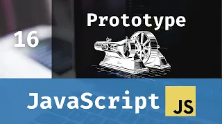 JavaScript for Beginners Prototype Lesson 16