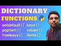 Dictionary Function in Python get pop popitem keys values items fromkeys update setdefault