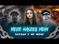 Download Lagu Mere Naseeb Mein X Shezan X Mc Mugz Remix  | M Master | Bangla Rap Song 2024