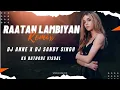 Download Lagu Raataan Lambiyan Remix | DJ Anne X DJ Sandy Singh | Shershaah | Sidharth Kiara |Jubin Nautiyal