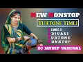 Download Lagu NEW NONSTOP | TURTONE TIMLI | TIMLI ADIVASI TURTONE NONSTOP | DJ JAYDIP VAHEVAL@PintuRockyOnly1