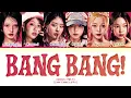 Lagu KIIRAS BANG BANG! Lyrics (Color Coded Lyrics)