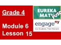 Eureka Math Grade 4 Module 6 Lesson 15