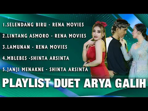 Download MP3 Full Album Duet Arya Galih X Rena Movies X Shinta Arshinta